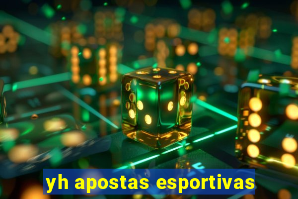 yh apostas esportivas